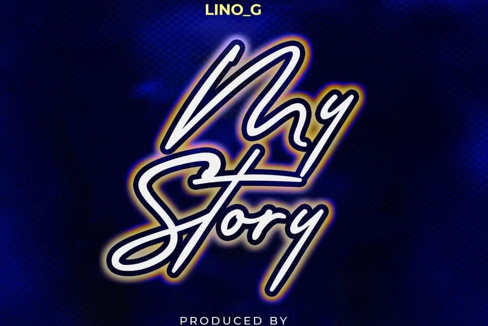 AUDIO | Lino G ft Jibu The Classic – My Story | DOWNLOAD