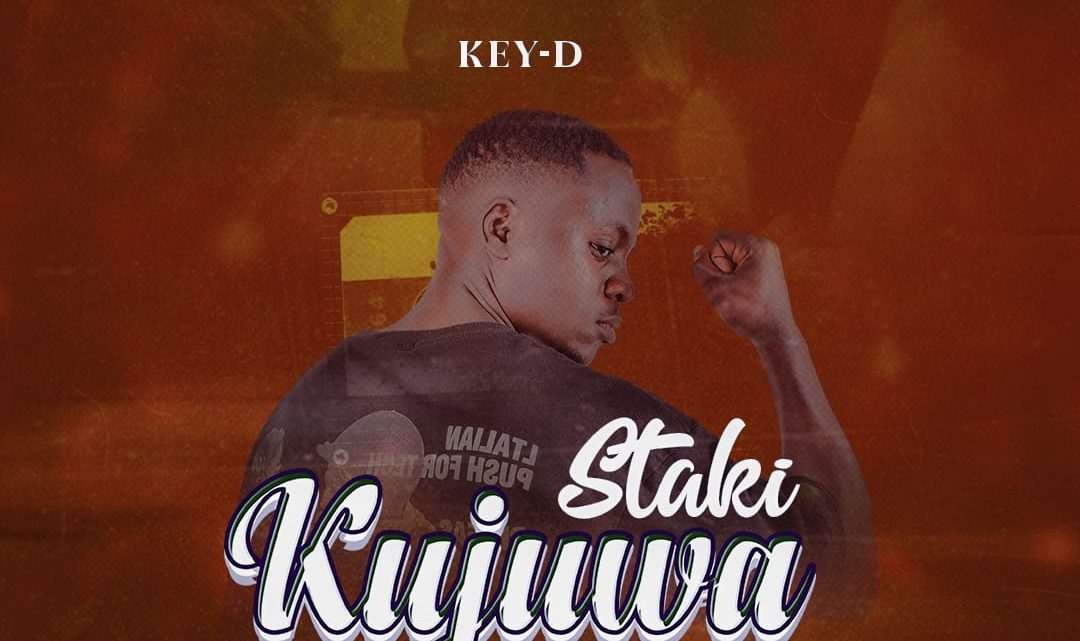 AUDIO | Key D – Staki Kujuwa | Download